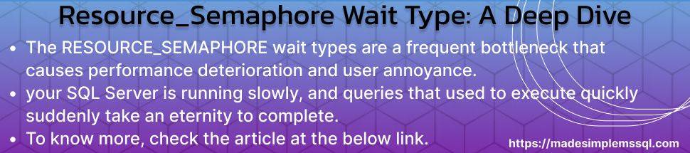 Resource_Semaphore Wait Type In SQL Server