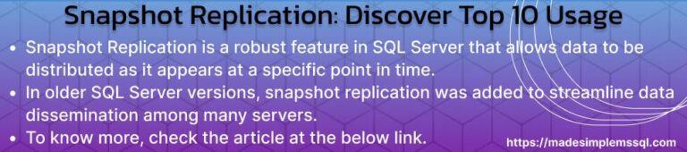 Snapshot Replication in SQL Server: Top 9 Usage - MadeSimpleMSSQL