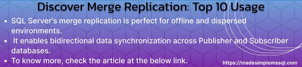 Discover Merge Replication in SQL Server