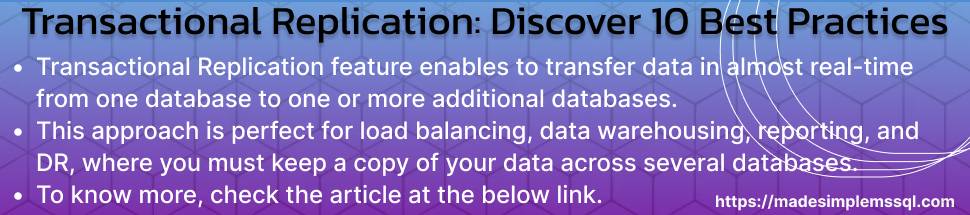 Transactional Replication in SQL Server