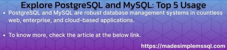 PostgreSQL vs MySQL: Top 9 Differences - MadeSimpleMSSQL