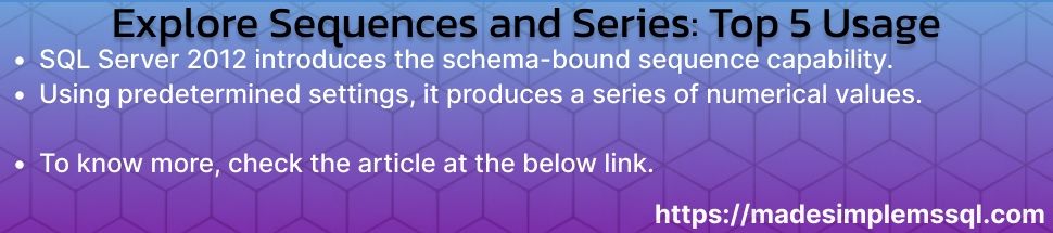 Explore Sequences and Series in SQL Server