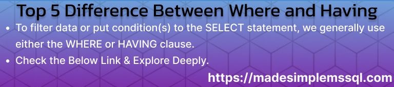 Differences Between WHERE and HAVING Clause in SQL Server